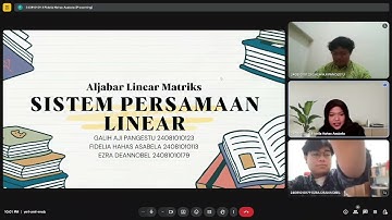 VIDEO PEMBELAJARAN SISTEM PERSAMAAN LINEAR | KELOMPOK 1 | EAS ALJABAR LINEAR & MATRIKS | IF24 UPNVJT