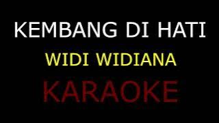 KEMBANG DI HATI_WIDI WIDIANA_KARAOKE.