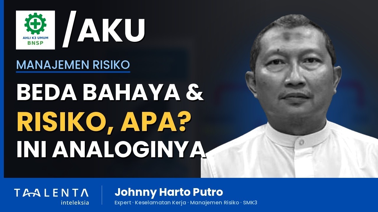 Apa Beda Bahaya dan Risiko dalam K3? Ini Analoginya