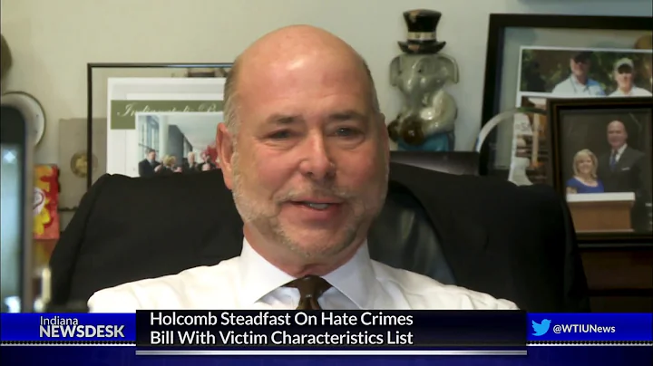 Holcomb Steadfast On Hate Crimes Bill With Victim Characteristics List