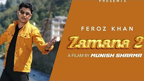 Zamana 2 _ New Punjabi Song | Firoz Khan | Latest Punjabi songs | 2024