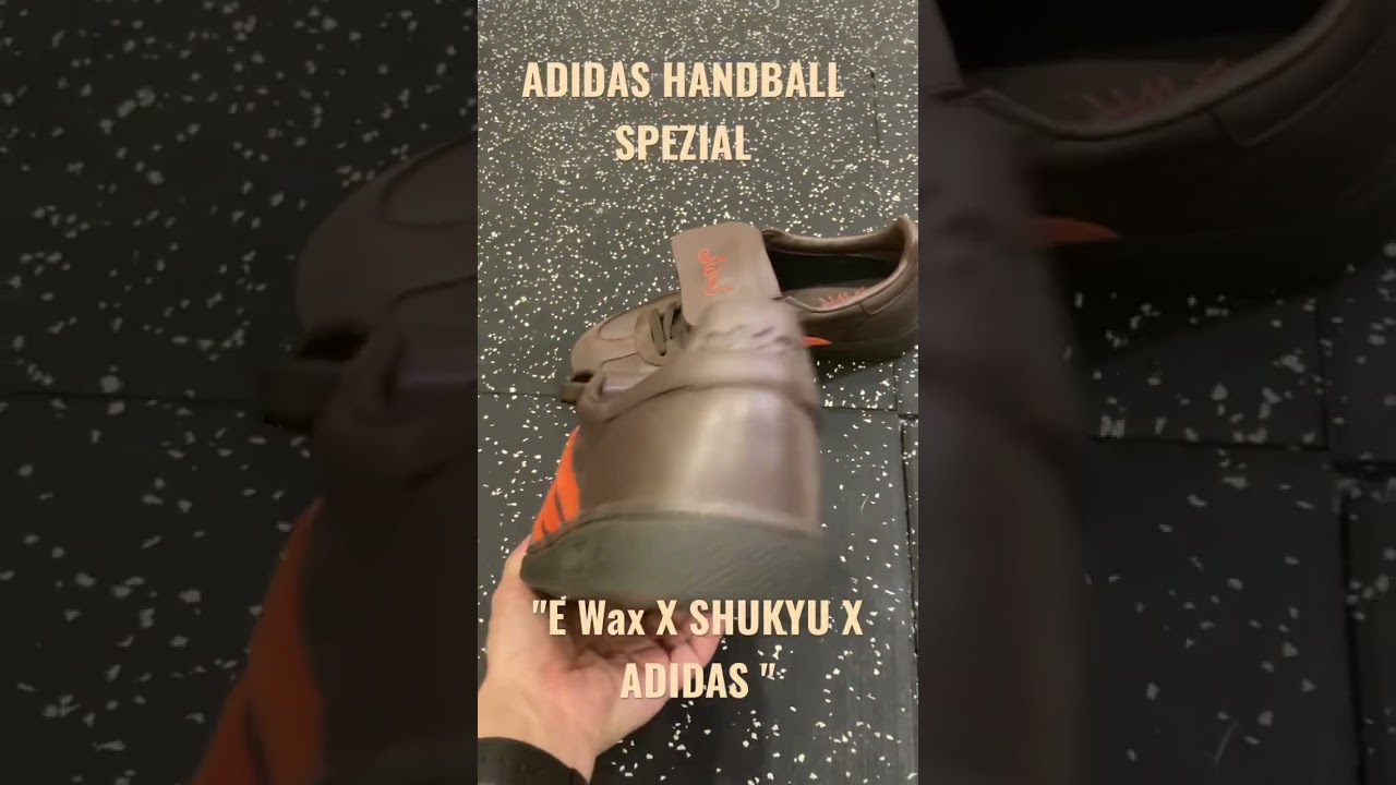 ADIDAS HANDBALL SPEZIAL "E Wax X SHUKYU X ADIDAS #adidas