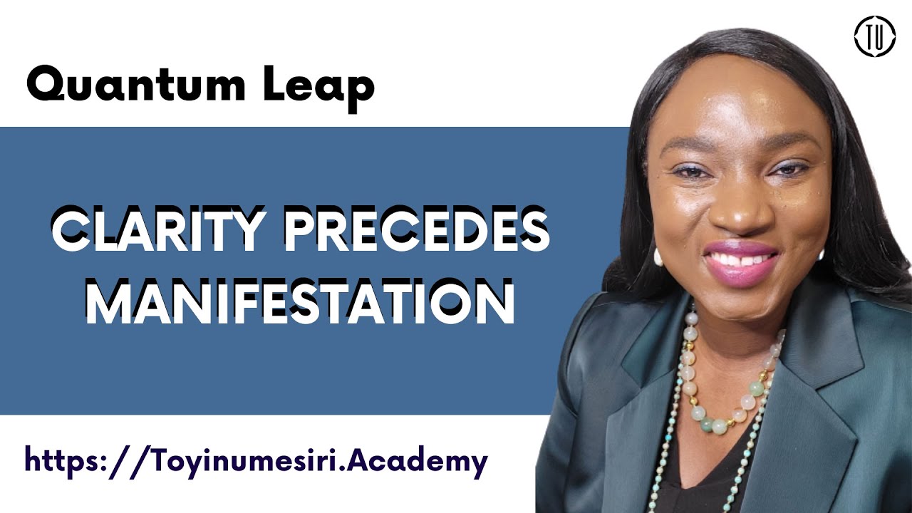 Quantum Leap How Clarity of Vision Can Accelerate Your Manifestation