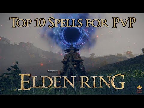 Elden Ring - Top 10 Spells for PvP