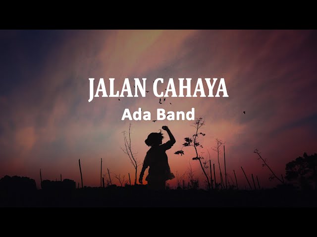 Ada Band - Jalan Cahaya (Lirik Lagu) | Lagu Religi class=