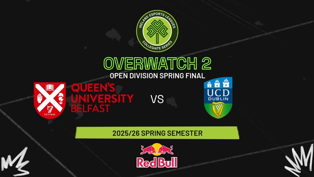 QUB vs UCD | OVERWATCH 2 | Collegiate Series | Open Division Finals ...