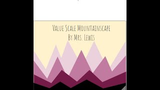 Value Scale Mountains - Google Drawings