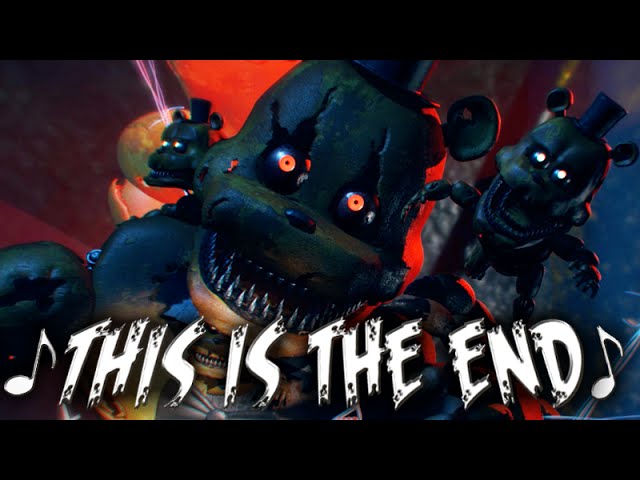 Stream FNaF 4 Song - 'This Is The End' By NateWantsToBattle (Five Nights At Freddy's  4) by Adventure Foxy