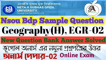 EGR-02 New Question Bank Answer Solved/ Bdp Geography(H) Paper-02/ EGR-02 Mcq Answer by Ahamed