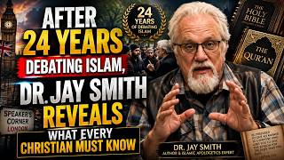 After 24 Years Debating Islam, DR. JAY SMITH Reveals What Every Christian Must Know | A MUST WATCH