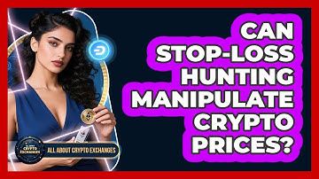 Can Stop-loss Hunting Manipulate Crypto Prices? - All About Crypto Exchanges