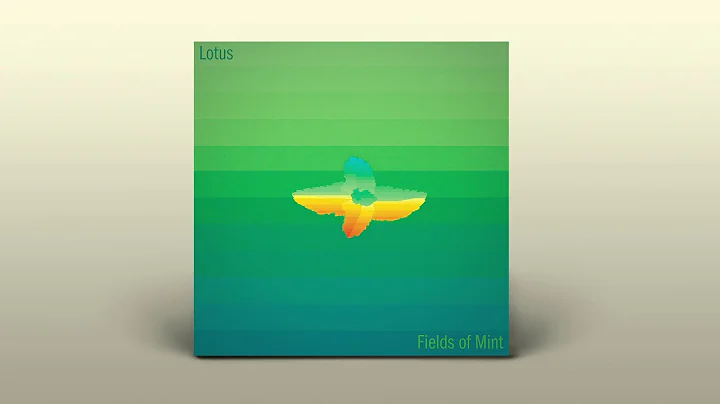 Lotus - Fields of Mint - DayDayNews