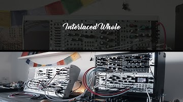 Interlaced Whole | Feat. Digitone, Morphagene, Batumi & Mutable Instruments Beads, Rings & Clouds.