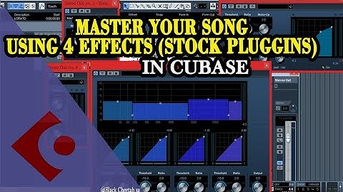 MASTER YOUR SONG USING 4 EFFECTS FROM CUBASE STOCK PLUGGINS 2022