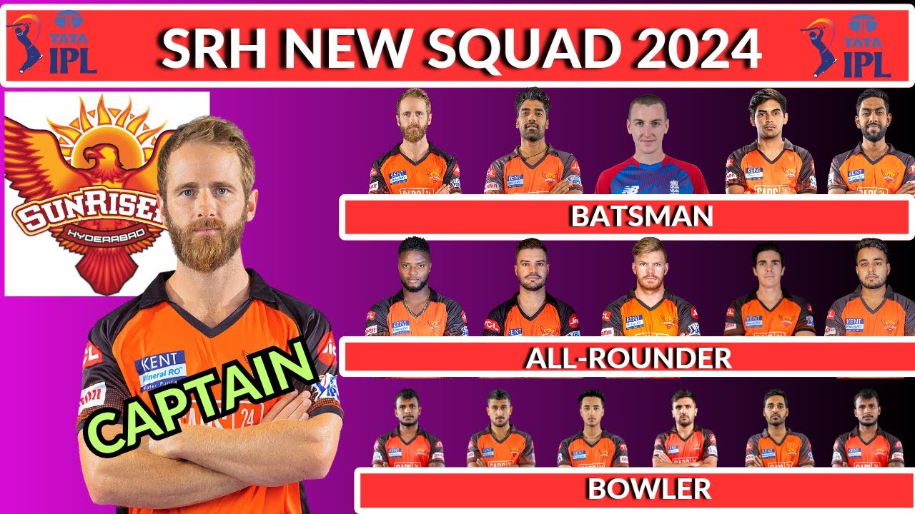 IPL 2024 Sunrisers Hyderabad Full Squad SRH Full Squad 2024 SRH