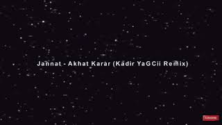 Jannat - Akhat Karar