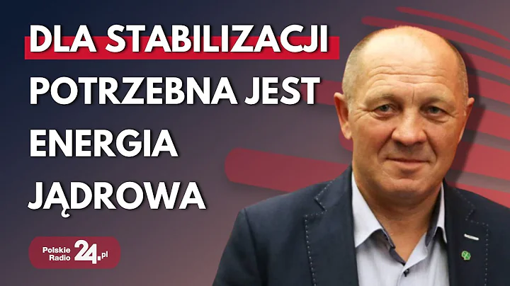 Energia jądrowa w Polsce. Sawicki: trzymam za to kciuki, atom jest potrzebny, aby zapomnieć o węglu