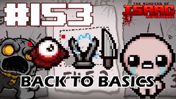 Back to Basics - The Binding of Isaac: Repentance - New File #153