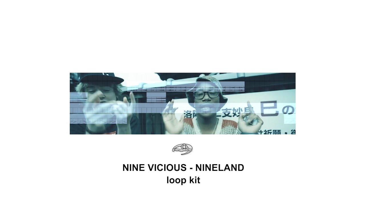 NINE VICIOUS LOOP KIT - "NINELAND" - YouTube