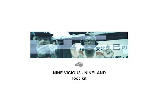 NINE VICIOUS LOOP KIT - "NINELAND"