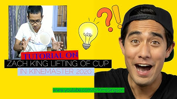 TUTORIAL | | EDIT LIKE ZACH KING ON KINEMASTER | | MAGIC WITH CUP