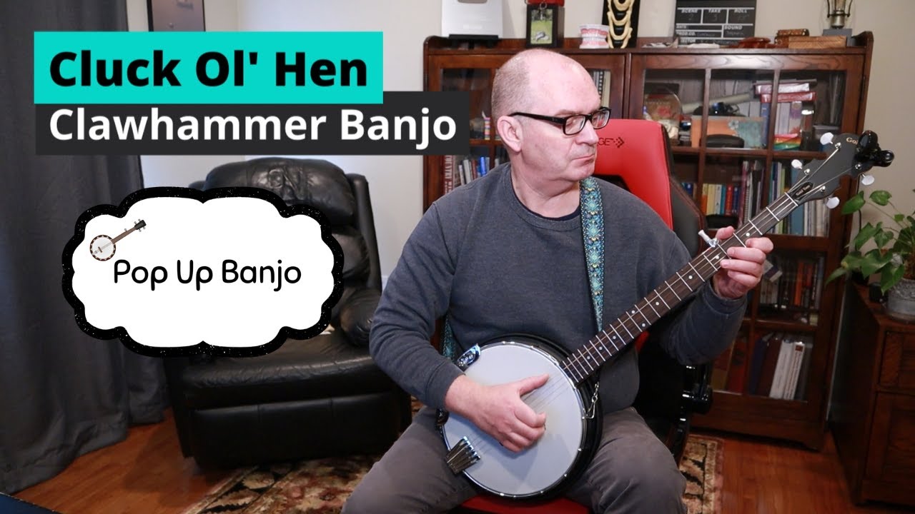 Cluck Old Hen on Clawhammer Banjo | Grammy-Winning Folk Song