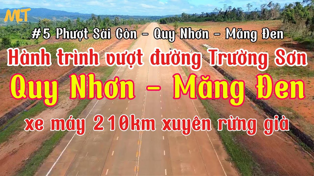 #5 PHƯỢT SÀI GÒN - QUY NHƠN - MĂNG ĐEN/ AIR BLADE 125 XUYÊN VIỆT/ CHẶNG 5: QUY NHƠN - MĂNG ĐEN