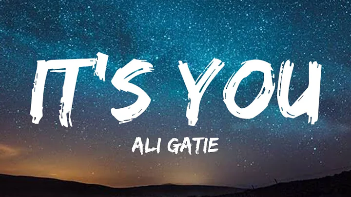 It's you - Ali Gatie (Lyrics)