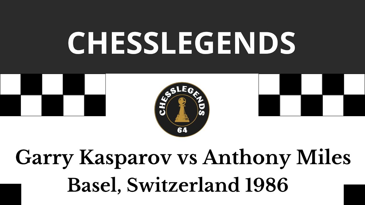 Garry Kasparov vs Anthony Miles. Basel, Switzerland 1986