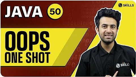Java OOPS One Shot | Java and DSA Foundation course