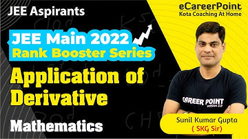 Rank Booster Series | Application of Derivative | JEE Main 2022 | Maths | @eCareerPoint