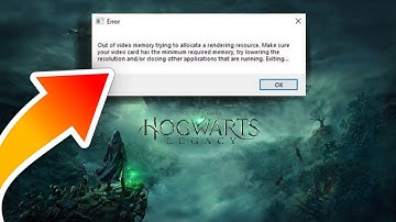 How to Fix: Hogwarts Legacy Out Of Video Memory Error | Problem Solved