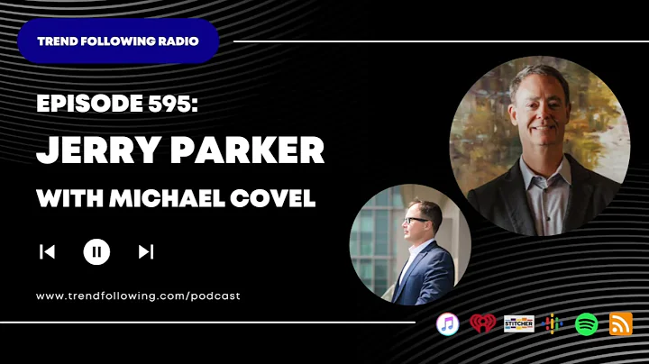 Ep. 595: Jerry Parker Interview with Michael Covel on Trend Following Radio