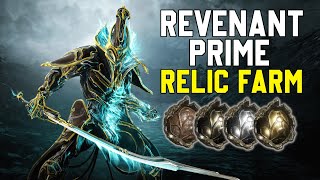 How To Get Revenant Prime  Relic Farming Guide  Revenant Prime Tatsu Prime Phantasma Prime