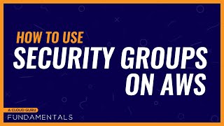 How AWS Security Groups Work