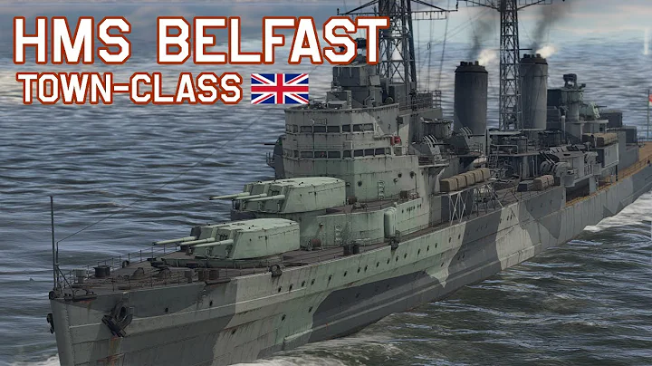 WarThunder Naval Town-Class Light Cruiser HMS Belfast(Feat.AL skin)