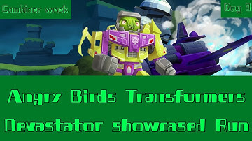 🦝Angry Birds Transformers Devastator showcased run | (Combiner Week, day 3)🦝