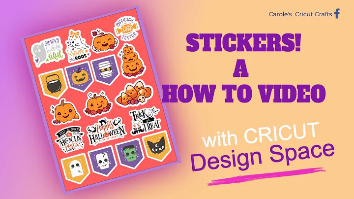 STICKERS! A HOW TO VIDEO with CRICUT DESIGN SPACE