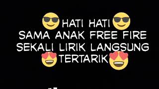 Pacaran itu sama anak free fire