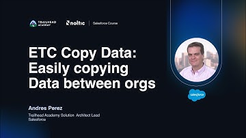 Data Migration in Salesforce (ETCopy Data tool) - class by Andres Perez