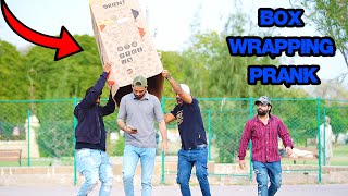 Box Wrapping Prank | Pranks In Pakistan | Humanitarians