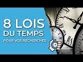 8 lois du temps pour tre plus efficaceproductif et russir vos recherches