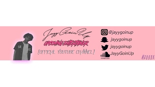 JayyGoinUp Live Stream
