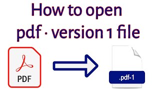 How to open pdf · version 1 file #pdf #pdf-1 Fix PDF Files Won't Open in Windows 10