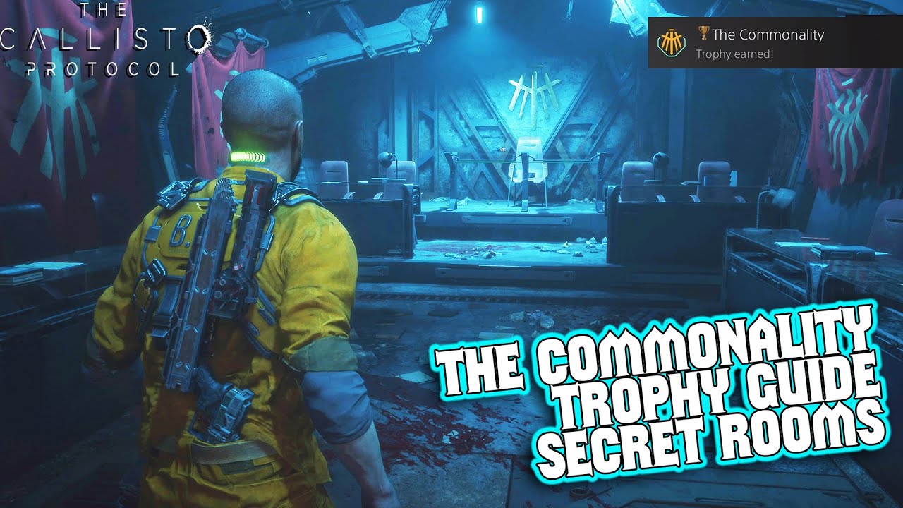 The Commonality - The Callisto Protocol - Trophy / Achievement Guide 