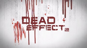 Dead Effect 2 Infestation Gameplay