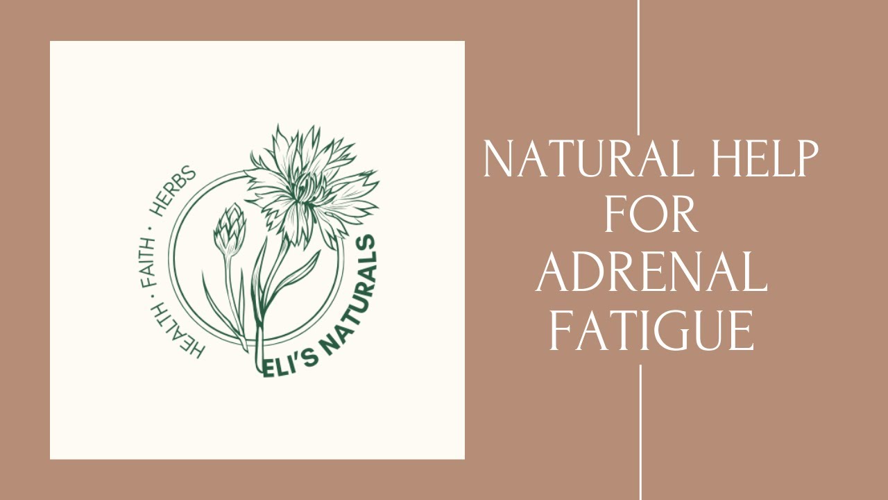 natural-help-for-adrenal-fatigue-youtube