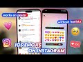 iOS Instagram with iOS Emojis without Honista, Instander, etc. for Android