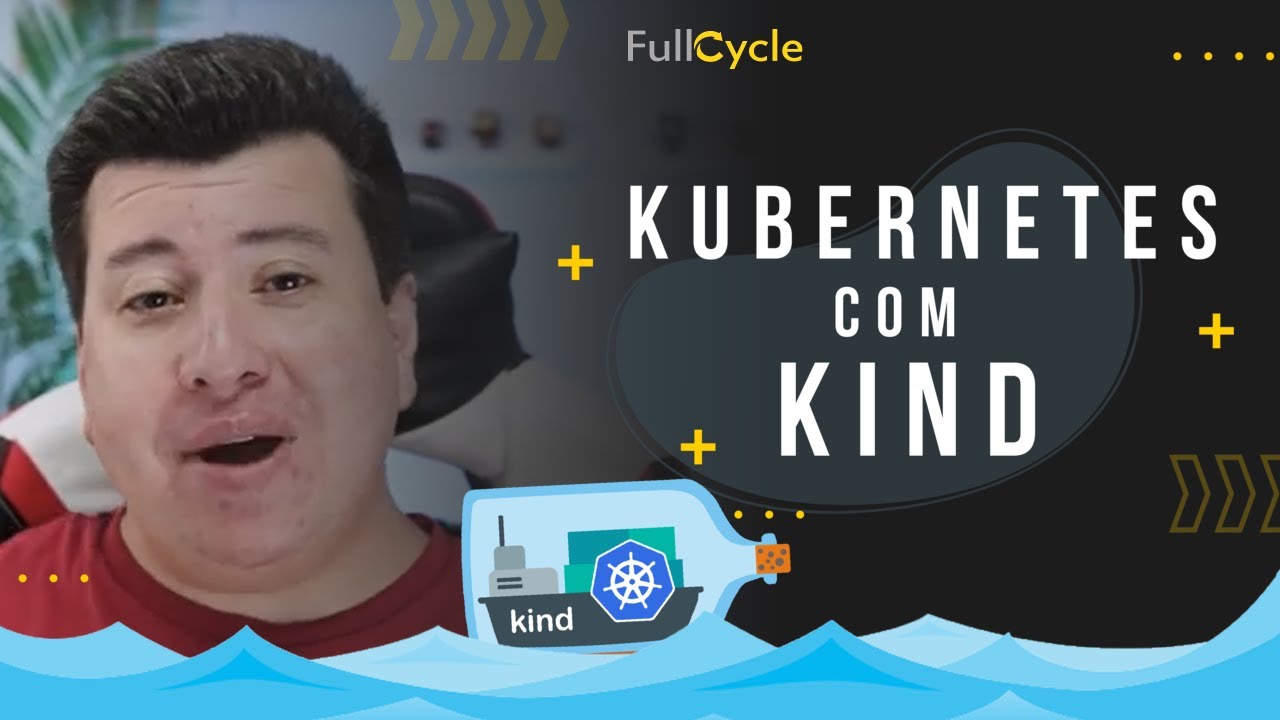 Rodando Kubernetes local usando Kind - YouTube