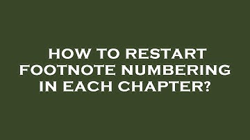 How to restart footnote numbering in each chapter?